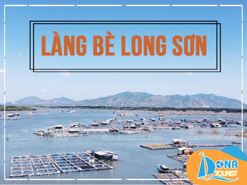 Làng bè Long Sơn nằm cạnh đảo Long Sơn giữa dòng chảy của sông Dinh và sông Chà Và lang-be-long-son-o-dau.jpg (90 KB)
