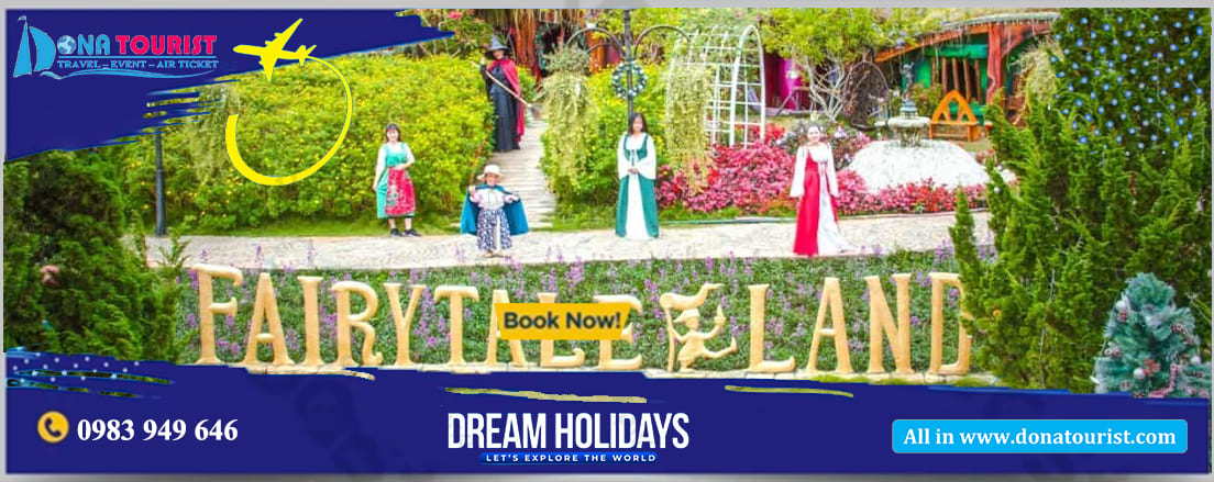 Tham quan Đà Lạt Kdl fairytale land và Làng Hoa Vạn Thành 3 ngày 2 đêm tour-da-lat-kdl-fairytale-land-3-ngay-2-dem-ngay-2-kdl-fairy-tail-land
